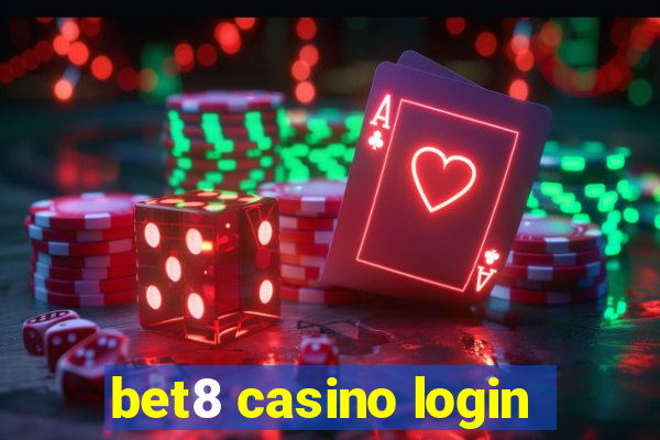 bet8 casino login